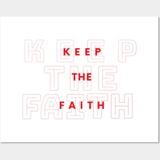 Keep the Faith (in Red) - Faith-Filled Christian Posters and Art